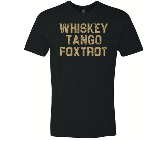 Whiskey Tango Foxtrot Shirt