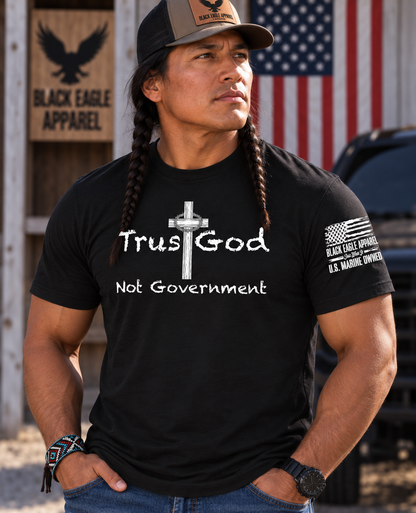 Trust God Not Government