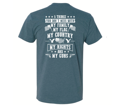 Copy of 5 Things You Don't Mess With Back Print - Black Eagle Apparel