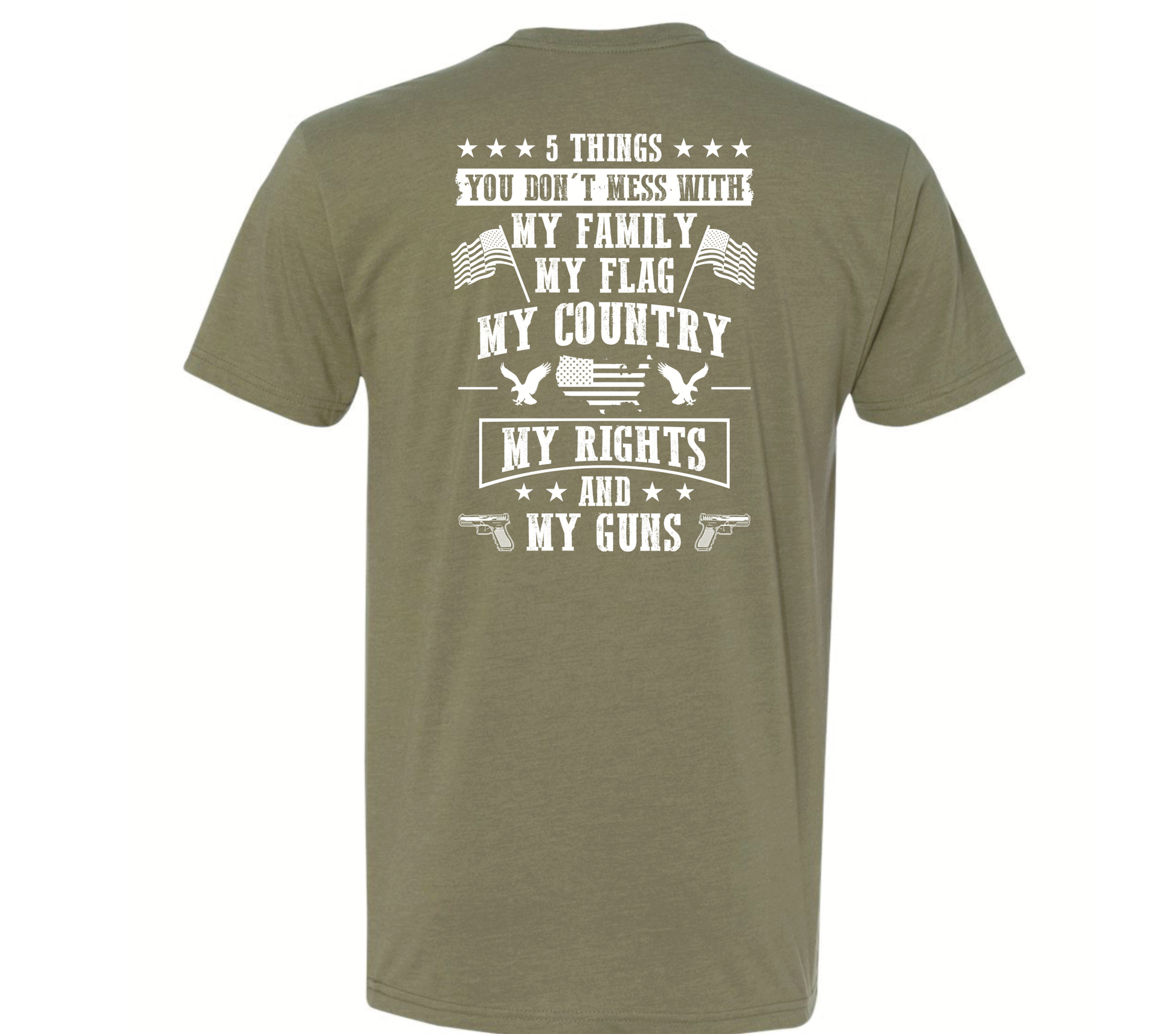 Copy of 5 Things You Don't Mess With Back Print - Black Eagle Apparel