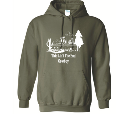 This Ain’t The End Cowboy Hoodie