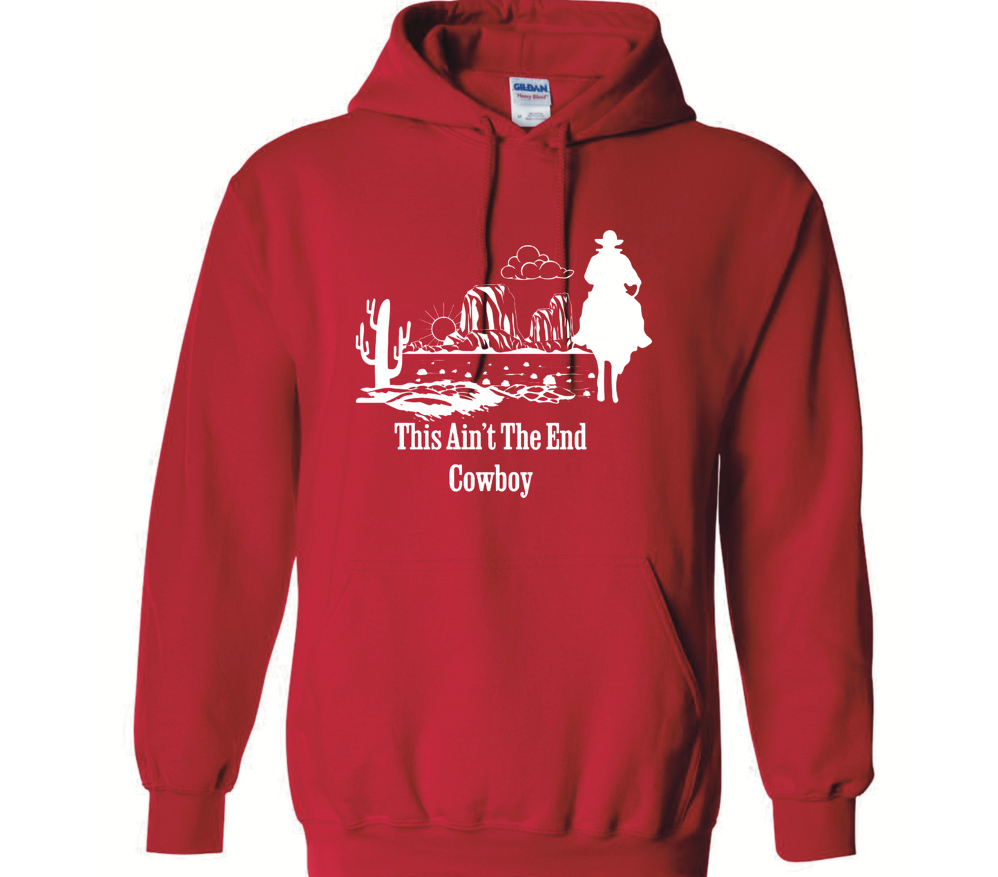 This Ain’t The End Cowboy Hoodie