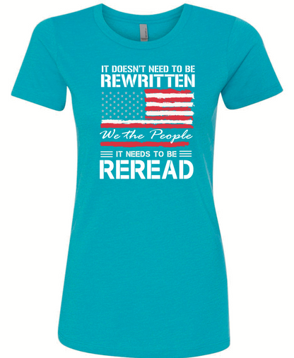 Constitution Doesn’t Need to be Rewritten, It Needs to be Reread Woman’s Cut Shirt