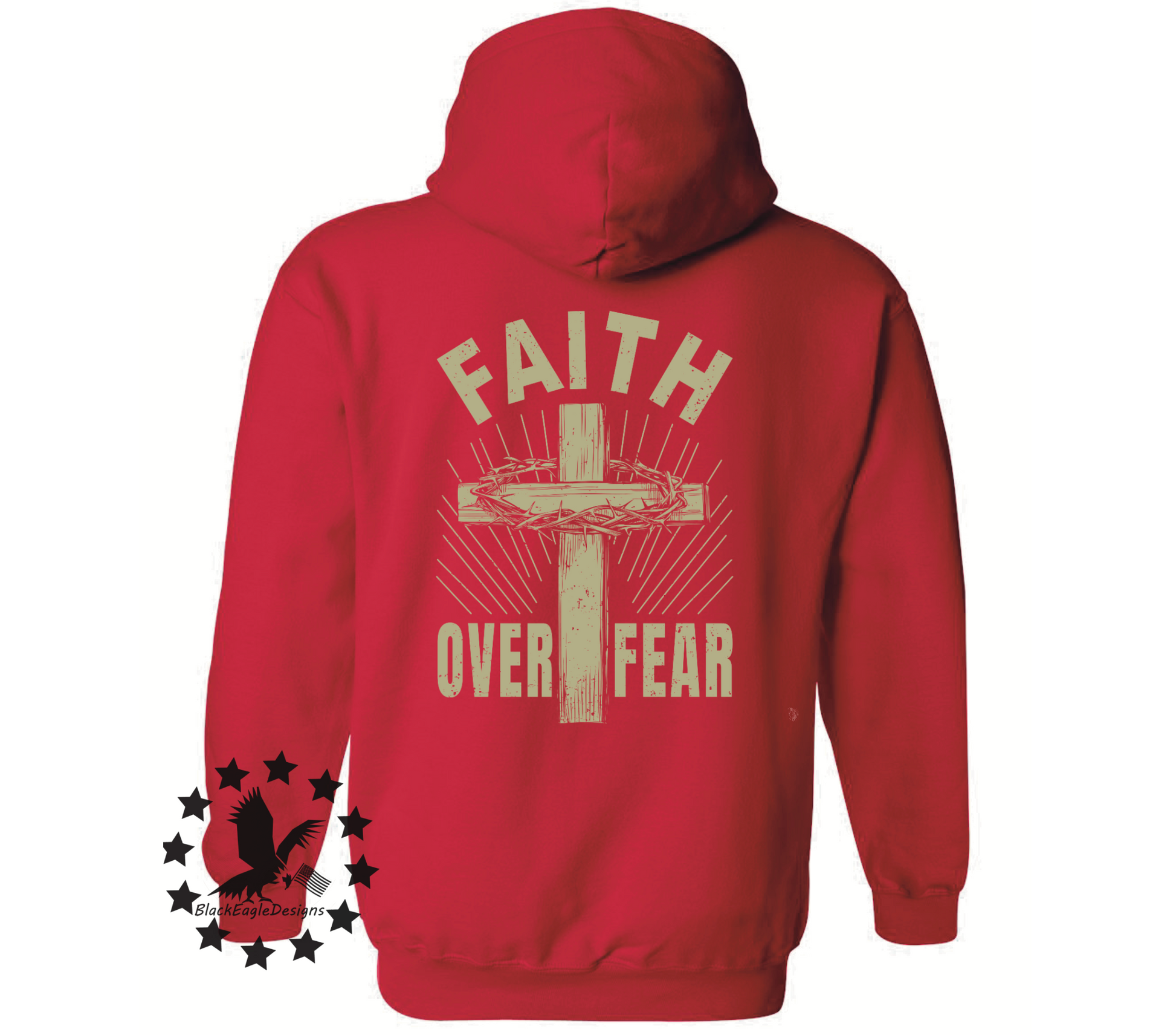 Faith Over Fear - Black Eagle Apparel