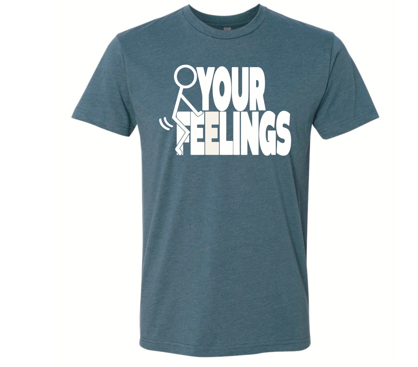 F Your Feelings - Black Eagle Apparel