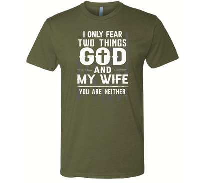 I Only Fear God And My Wife
