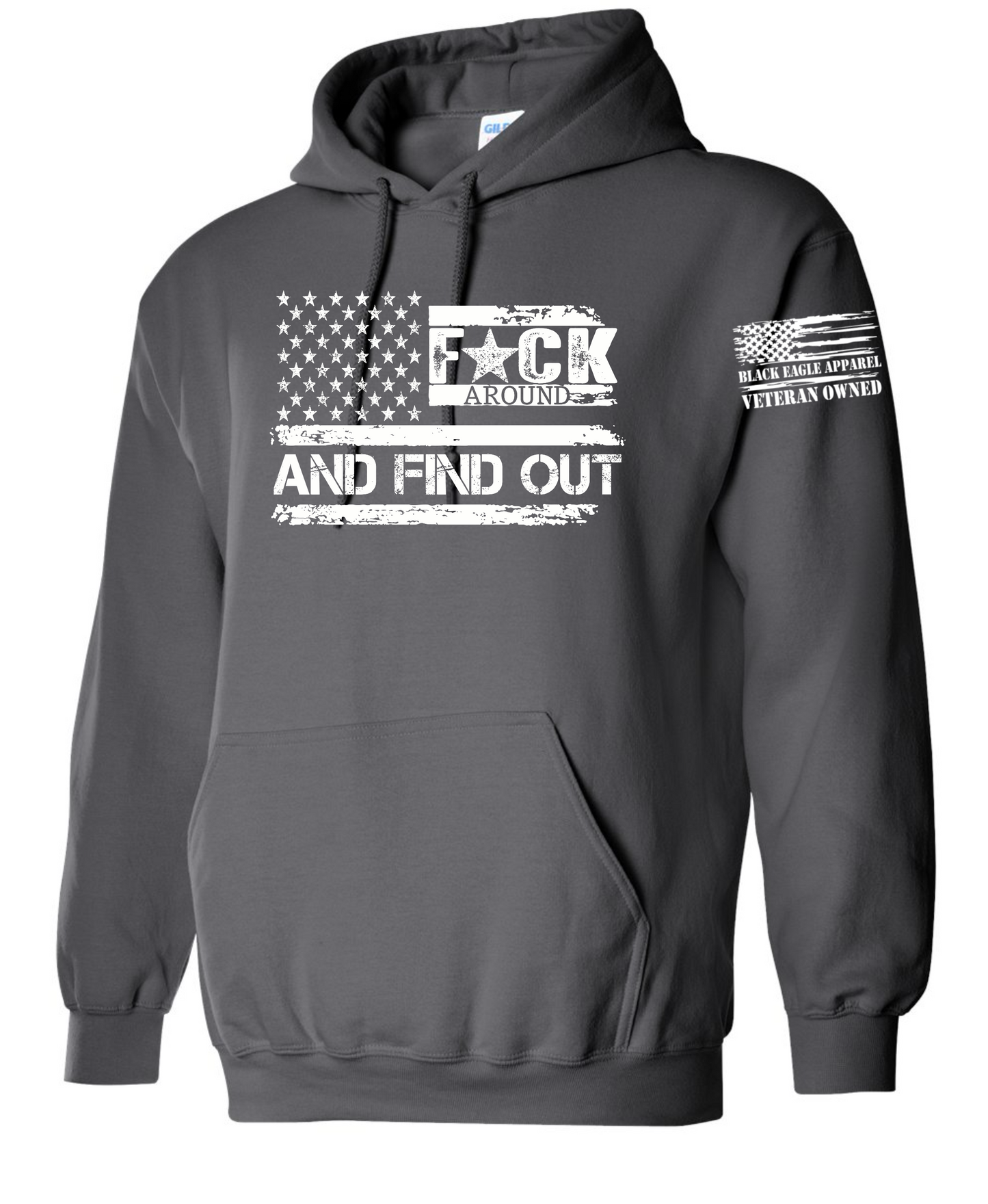 F*ck Around and Find Out Hoodie