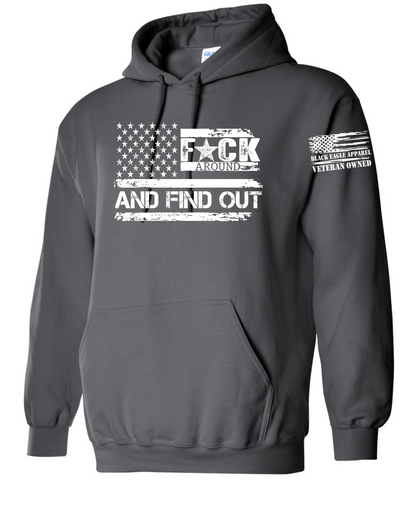 F*ck Around and Find Out Hoodie