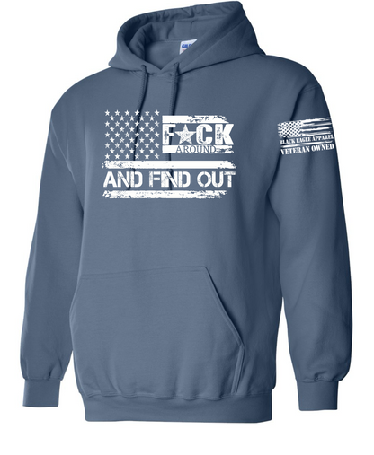 F*ck Around and Find Out Hoodie