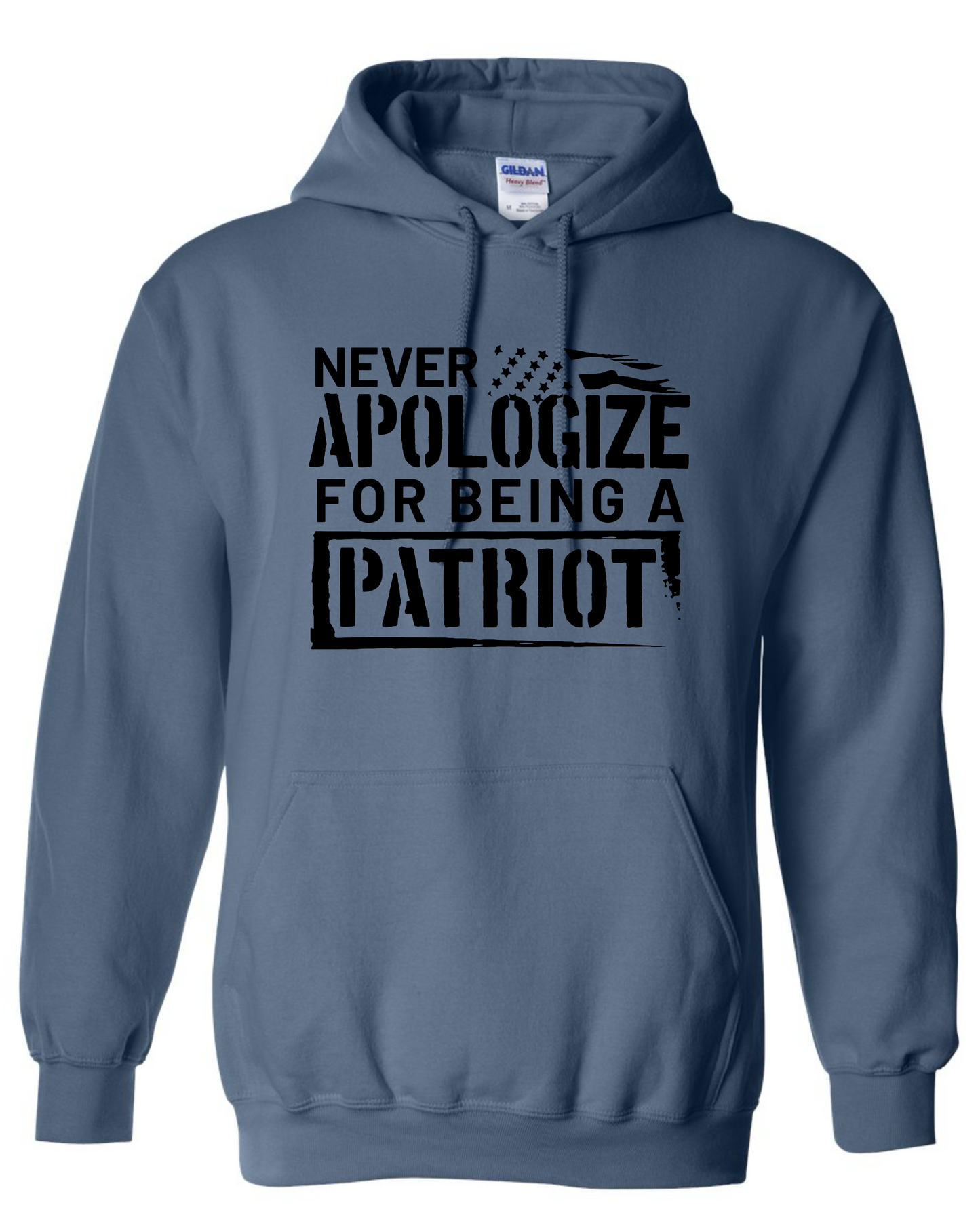 Never Apologize For Being A Patriot