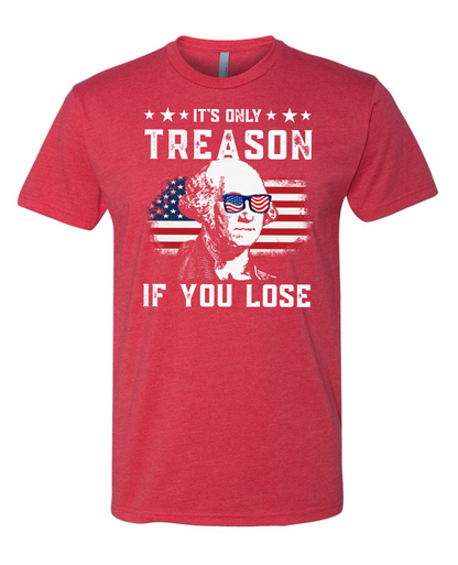 It’s Only Treason If You Loose
