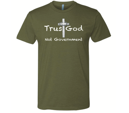 Trust God Not Government